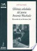 libro Ultimas Soledades Del Poeta Antonio Machado