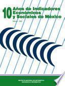 libro 10 Años De Indicadores Económicos Y Sociales De México 1986