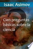 libro 100 Preguntas Básicas Sobre La Ciencia