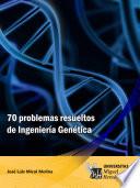 libro 70 Problemas Resueltos De Ingeniería Genética.