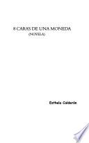 libro 8 Caras De Una Moneda