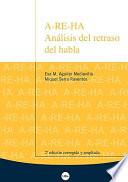 libro A Re Ha, Análisis Del Retraso Del Habla