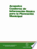 libro Acapulco. Cuaderno De Información Básica Para La Planeación Municipal