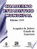 libro Acapulco De Juárez Estado De Guerrero. Cuaderno Estadístico Municipal 1999