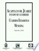 libro Acapulco De Juárez Estado E Guerrero. Cuaderno Estadístico Municipal 1994