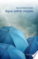 libro Agua Sobre Mojado