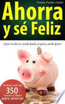 libro Ahorra Y Sé Feliz