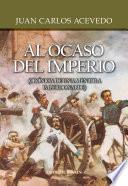 libro Al Ocaso Del Imperio. Crónica De Una Mentira Imperdonable