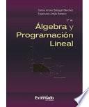 libro Álgebra Y Programación Lineal, 2.ª Ed.