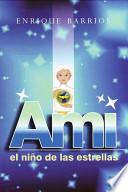 libro Ami, El Niño De Las Estrellas
