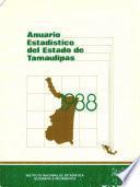 libro Anuario Estadístico. Tamaulipas 1988