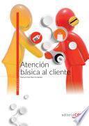 libro Atención Básica Al Cliente. Manual Teórico