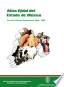 libro Atlas Ejidal Del Estado De México. Encuesta Nacional Agropecuaria Ejidal 1988