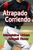 libro Atrapado Corriendo