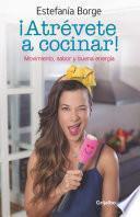 libro ¡atrevete A Cocinar!