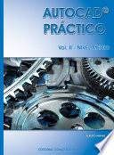 libro Autocad Práctico. Vol. Ii: Nivel Medio. Vers.2012