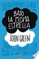 libro Bajo La Misma Estrella   John Green