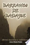 libro Barranco De Badajoz, Entre Leyendas Y Misterios