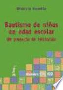 libro Bautismo De Niños En Edad Escolar