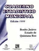 libro Benito Juárez Estado De Quintana Roo. Cuaderno Estadístico Municipal 1999