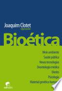 libro Bioetica: Meio Ambiente, Saude Publica, Novas Tecnologias, Deontologia Medica, Direito, Psicologia E Material Genetico Humano