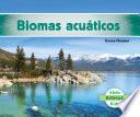 libro Biomas Acuáticos (freshwater Biome)