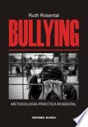 libro Bullying. Metodologia Practica Rosental