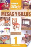 libro Carpintería: Mesas Y Sillas