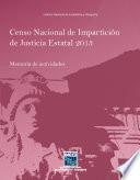 libro Censo Nacional De Impartición De Justicia Estatal 2013. Memoria De Actividades