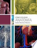 libro Cómo Estudiar Anatomía