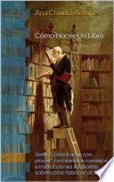 libro Cómo Hacer Un Libro