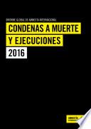 libro Condenas A Muerte Y Ejecuciones En 2016