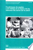 libro Condiciones De Empleo Y De Trabajo En El Marco De Las Reformas Del Sector De La Salud. Informe Jmhsr/1998