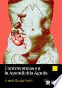 libro Controversias En La Apendicitis Aguda