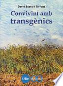 libro Convivint Amb Transgènics