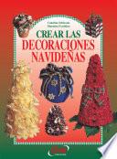 libro Crear Las Decoraciones Navideñas