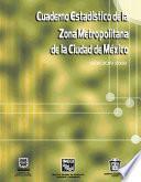 libro Cuaderno Estadístico De La Zona Metropolitana De La Ciudad De México 2000