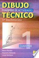 libro Cuadernos De Dibujo Técnico 1 (1o Bachillerato)