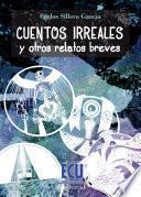 libro Cuentos Irreales Y Otros Relatos Breves