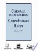 libro Cuernavaca Estado De Morelos. Cuaderno Estadístico Municipal 1994