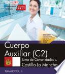 libro Cuerpo Auxiliar (c2). Junta De Comunidades De Castilla La Mancha. Temario. Vol. Ii