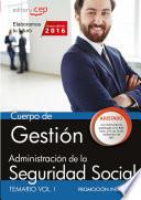 libro Cuerpo De Gestión De La Administración De La Seguridad Social (promoción Interna). Temario Vol. I