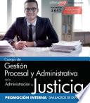 libro Cuerpo De Gestión Procesal Y Administrativa De La Administración De Justicia. Promoción Interna. Simulacros De Examen