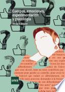 libro Cuerpos, Emociones, ExperimentaciÓn Y PsicologÍa
