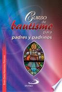 libro Curso De Bautismo Para Padres Y Padrinos