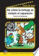 libro De Cómo La Tortuga Se Rompió El Caparazón