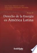 libro Derecho De La EnergÍa En AmÉrica Latina. Tomo Ii