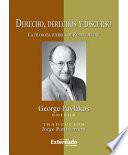 libro Derecho, Derechos Y Discurso. La Filosofía Jurídica De Robert Alexy