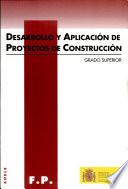 libro Desarrollo Y Aplicación De Proyectos De Construcción. Grado Superior