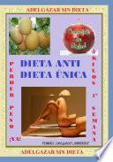 libro Dieta Anti Dieta Única